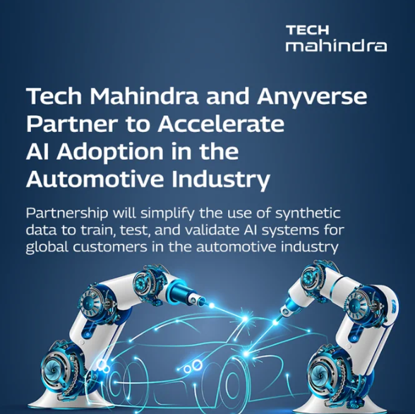 Tech Mahindra与Anyverse合作 加速人工智能在汽车行业应用新篇章